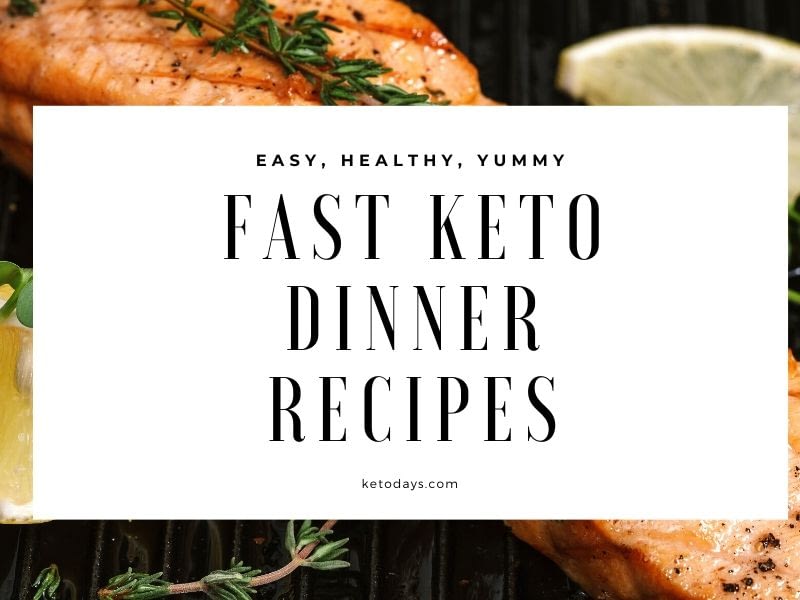 Nobody has time these days for long meals. This list of Fast Keto Recipes should get those hungry bellies satisfied in no time!